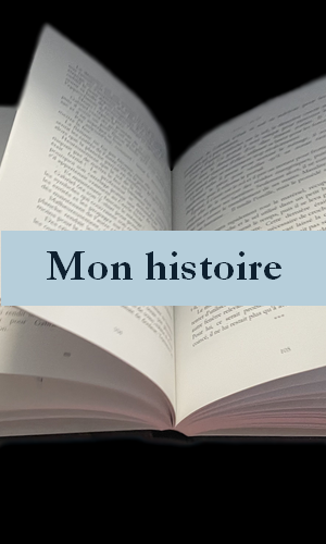 Mon histoire